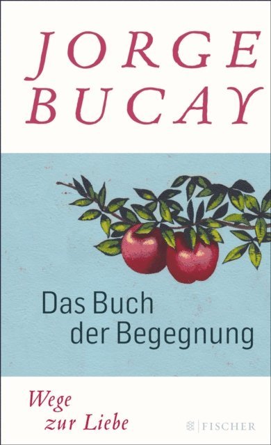 Jorge Bucay - Das Buch der Begegnung, E-bok