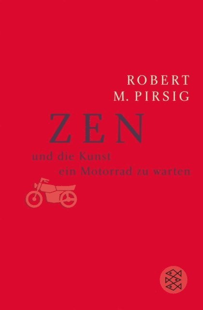 Robert M. Pirsig - Zen und die Kunst, ein Motorrad zu warten, E-bok