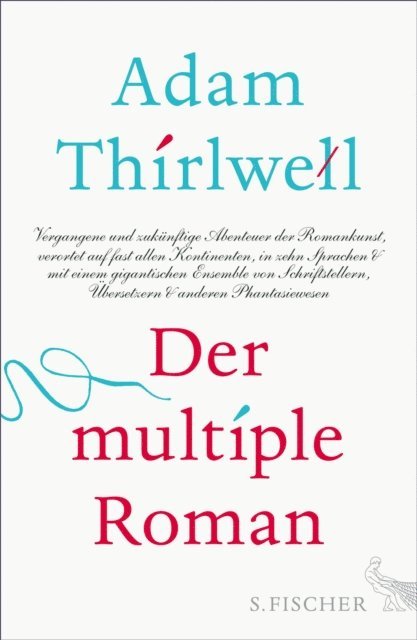 Adam Thirlwell - Der multiple Roman, E-bok