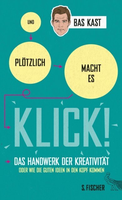 Bas Kast - Und plötzlich macht es KLICK!, E-bok