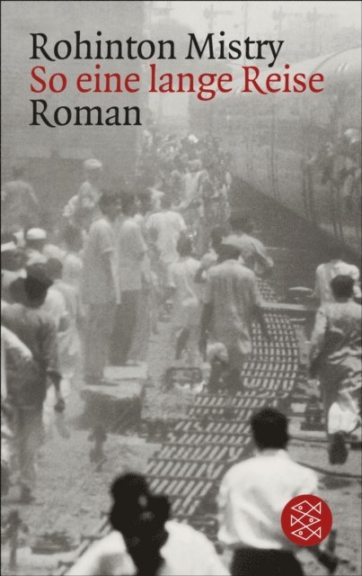 Rohinton Mistry - So eine lange Reise, E-bok
