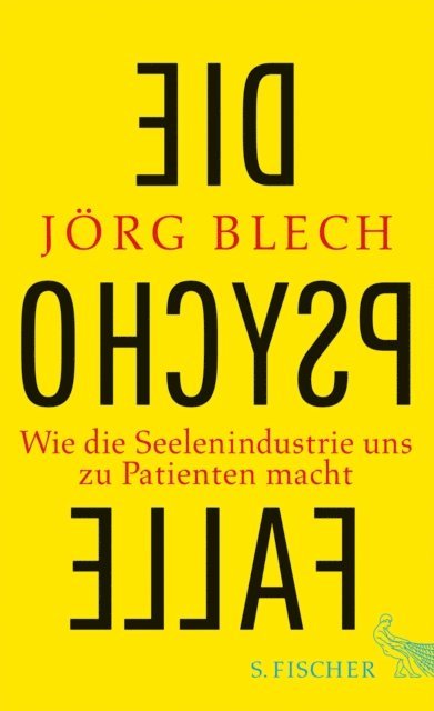 Jorg Blech - Die Psychofalle, E-bok