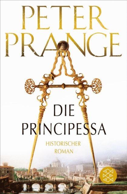 Peter Prange - Die Principessa, E-bok
