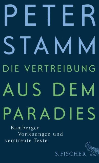 Peter Stamm - Die Vertreibung aus dem Paradies, E-bok