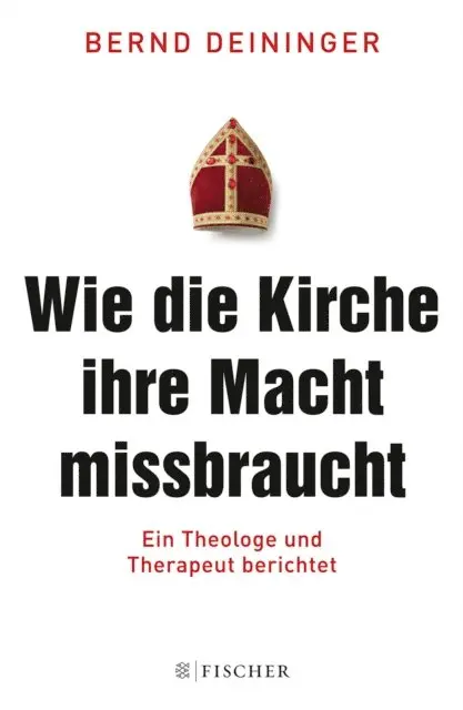 Bernd Deininger - Wie die Kirche ihre Macht missbraucht, E-bok. Tillgänglighet: Lägg i varukorg