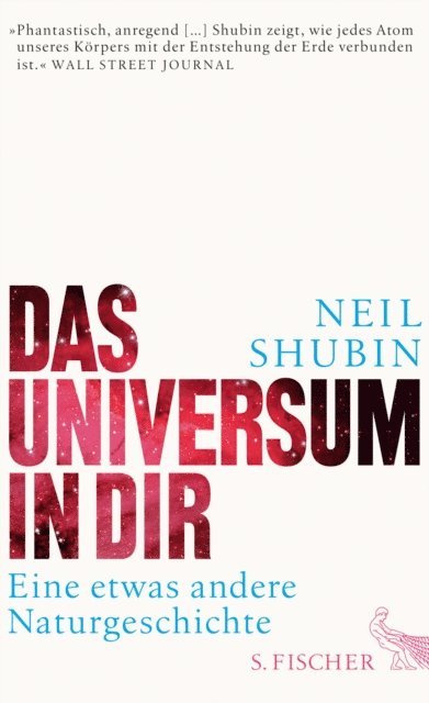Neil Shubin - Das Universum in dir, E-bok