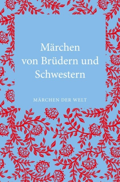 Ulrike Krawczyk - Märchen von Brüdern und Schwestern, E-bok