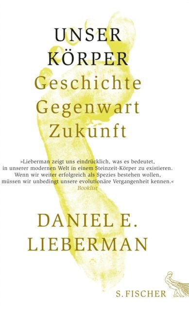 Daniel E. Lieberman - Unser Körper, E-bok