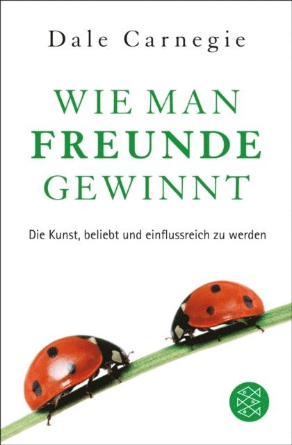 Dale Carnegie - Wie man Freunde gewinnt, E-bok