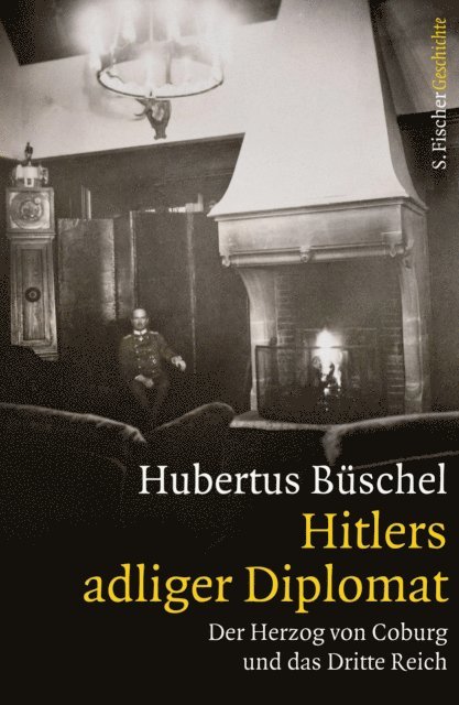 Hubertus Buschel - Hitlers adliger Diplomat, E-bok