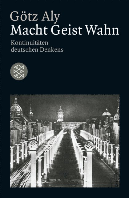 Gotz Aly - Macht Geist Wahn, E-bok