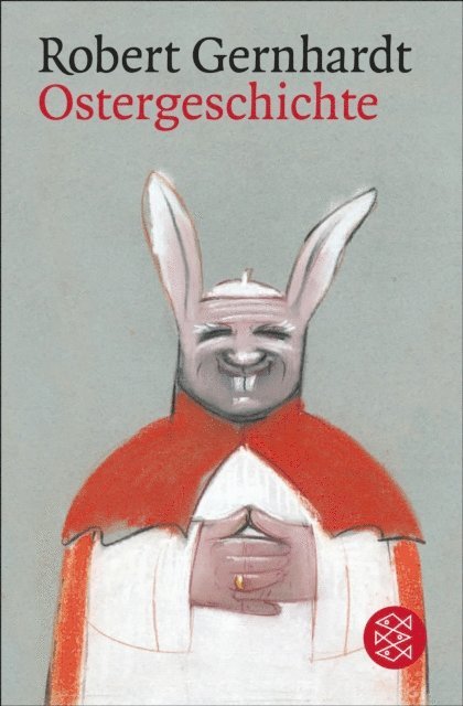 Robert Gernhardt - Ostergeschichte, E-bok