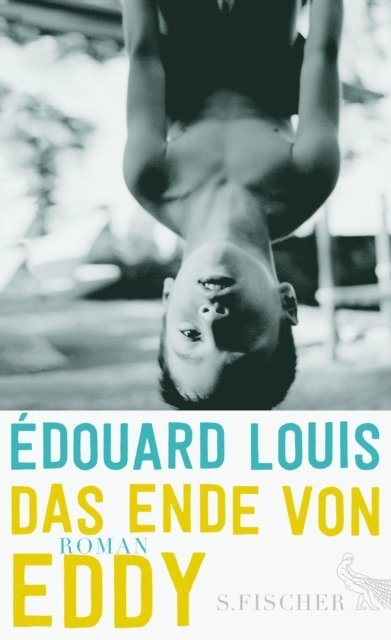 Edouard Louis - Das Ende von Eddy, E-bok