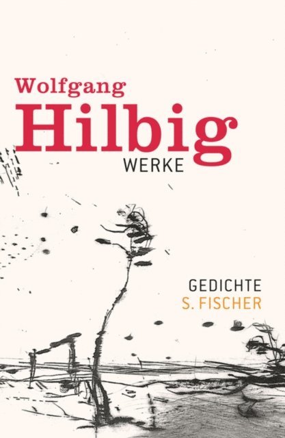 Wolfgang Hilbig, Oliver Vogel, Jurgen Hosemann, Jorg Bong - Werke, Band 1: Gedichte, E-bok