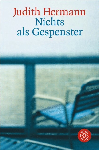 Judith Hermann - Nichts als Gespenster, E-bok