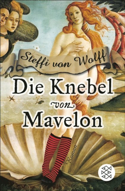 Steffi von Wolff - Die Knebel von Mavelon, E-bok