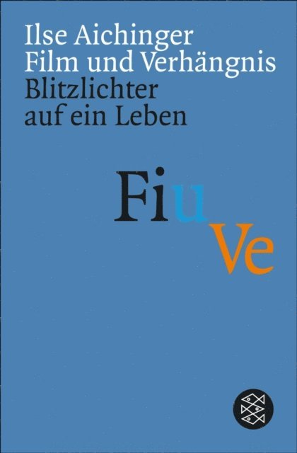 Ilse Aichinger - Film und Verhängnis, E-bok
