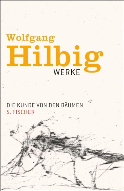 Wolfgang Hilbig, Oliver Vogel, Jurgen Hosemann, Jorg Bong - Die Kunde von den Bäumen, E-bok
