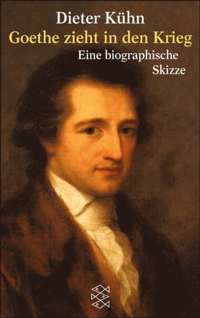 Dieter Kuhn - Goethe zieht in den Krieg, E-bok
