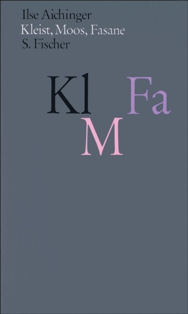 Ilse Aichinger - Kleist, Moos, Fasane, E-bok