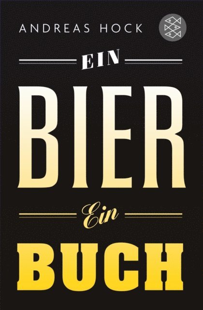 Andreas Hock - Ein Bier. Ein Buch., E-bok