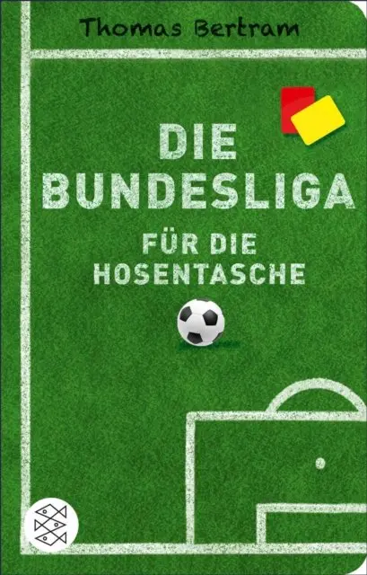 Thomas Bertram - Die Bundesliga für die Hosentasche, E-bok. Tillgänglighet: Lägg i varukorg