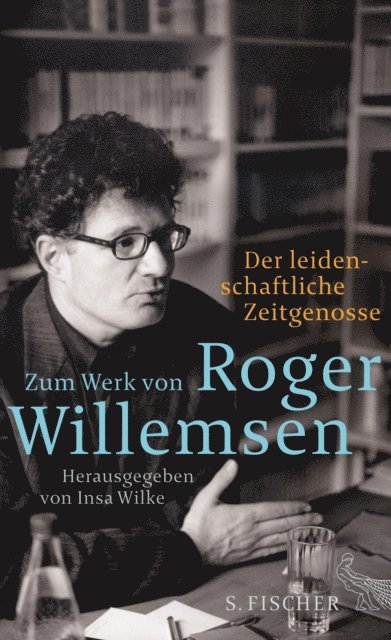 Insa Wilke - Der leidenschaftliche Zeitgenosse, E-bok