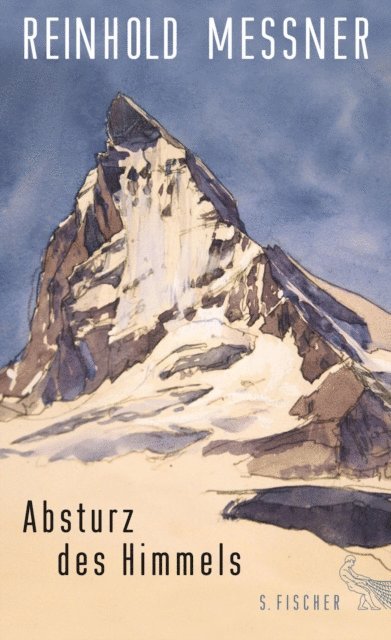 Reinhold Messner - Absturz des Himmels, E-bok