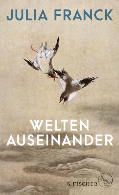 Julia Franck - Welten auseinander, E-bok