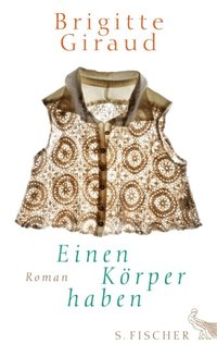 Einen KÃ¶rper haben