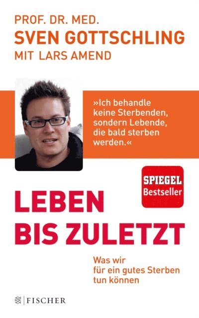 Lars Amend, Sven Gottschling - Leben bis zuletzt, E-bok