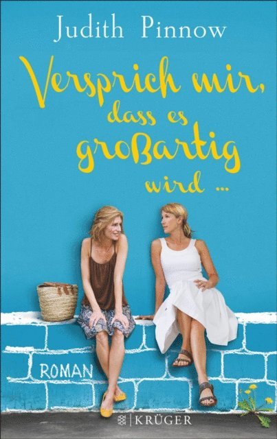 Judith Pinnow - Versprich mir, dass es großartig wird, E-bok