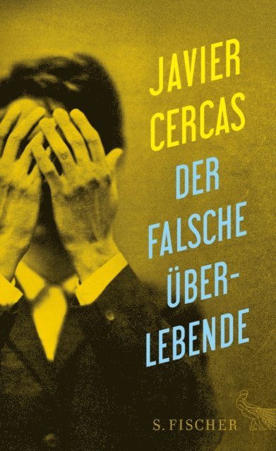Javier Cercas - Der falsche Überlebende, E-bok