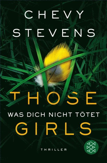 Chevy Stevens - Was dich nicht tötet – Those Girls, E-bok