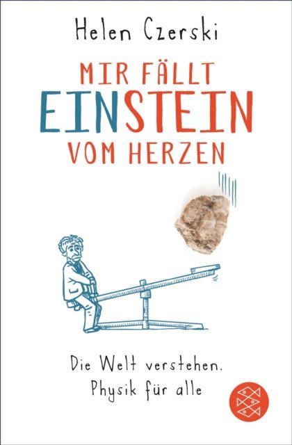 Helen Czerski - Mir fällt Einstein vom Herzen, E-bok