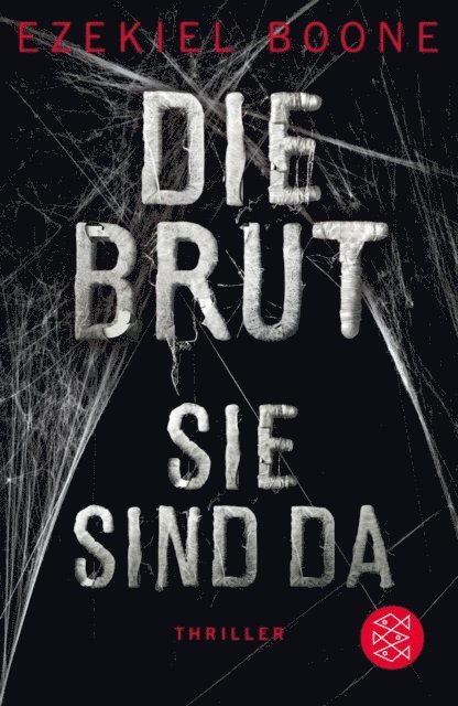 Ezekiel Boone - Die Brut - Sie sind da, E-bok