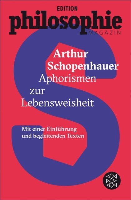 Arthur Schopenhauer - Aphorismen zur Lebensweisheit, E-bok