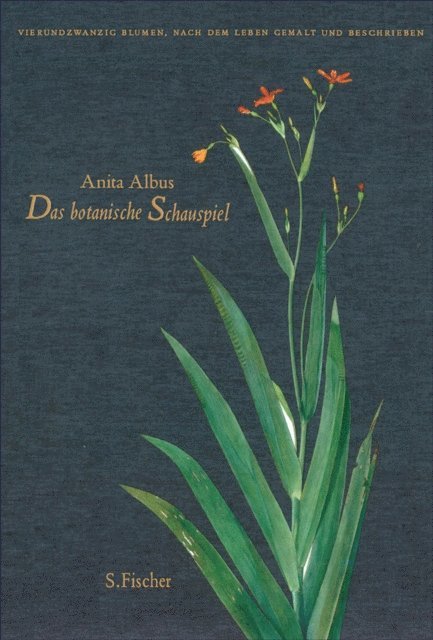 Anita Albus - Das botanische Schauspiel, E-bok