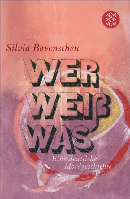 Silvia Bovenschen - Wer Weiß Was, E-bok