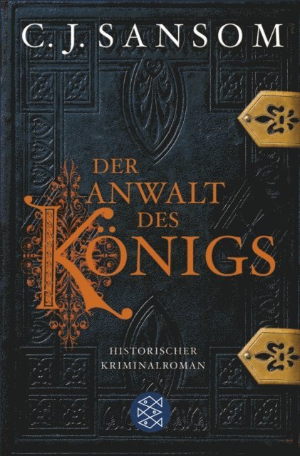 C.J. Sansom - Der Anwalt des Königs, E-bok