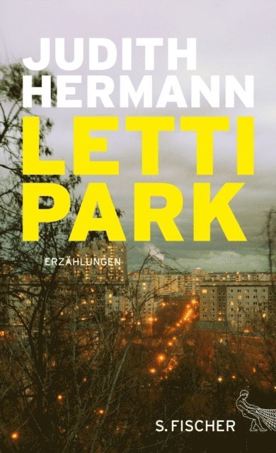 Judith Hermann - Lettipark, E-bok