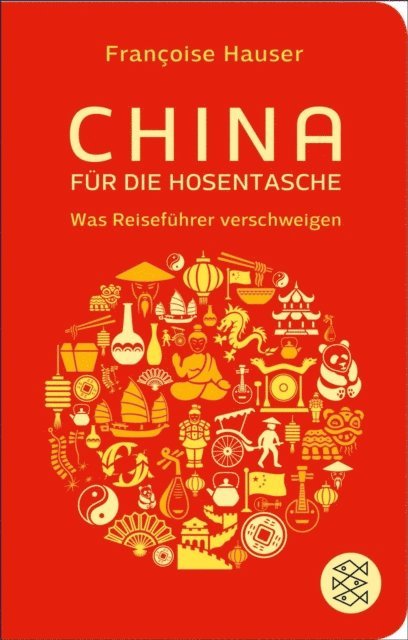 Francoise Hauser - China für die Hosentasche, E-bok