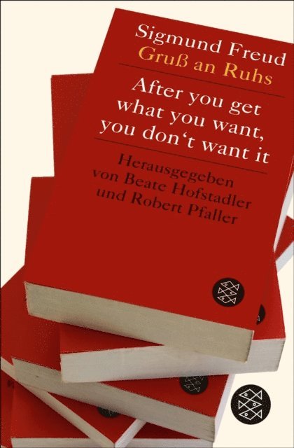 Beate Hofstadler, Robert Pfaller - After you get what you want, you don't want it, E-bok