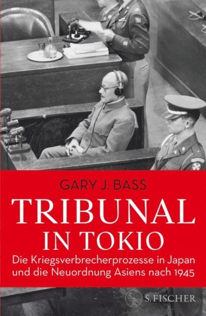 Gary J. Bass - Tribunal in Tokio, E-bok