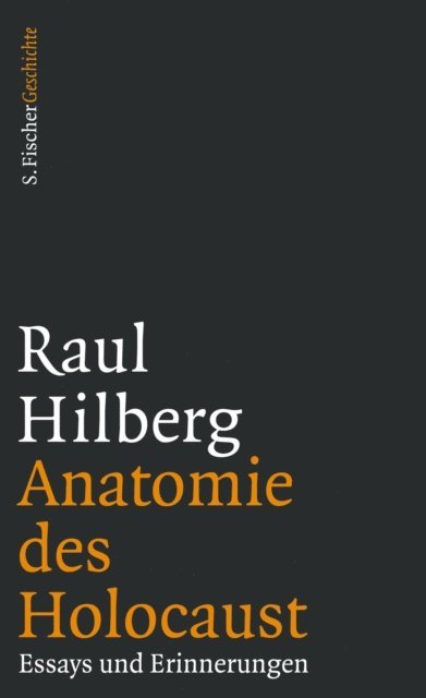Raul Hilberg, Rene Schlott, Walter H. Pehle - Anatomie des Holocaust, E-bok