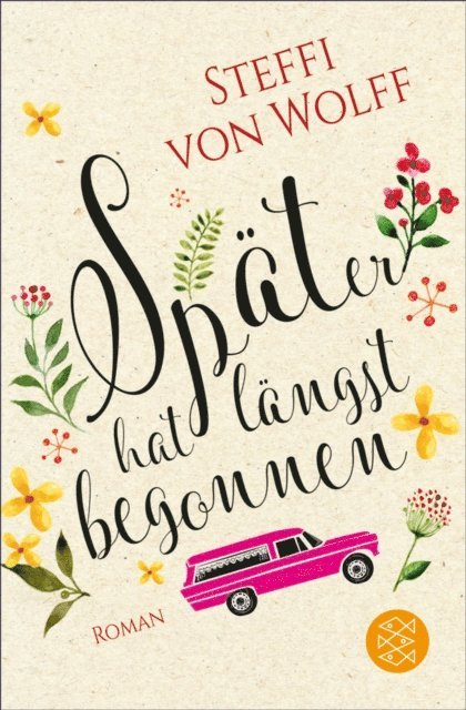 Steffi von Wolff - Später hat längst begonnen, E-bok