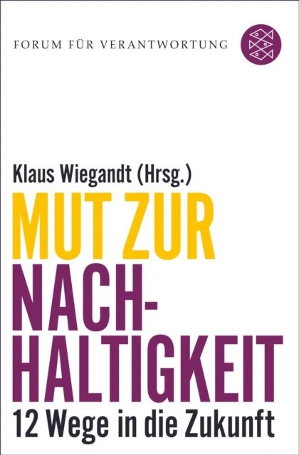 Klaus Wiegandt - Mut zur Nachhaltigkeit, E-bok