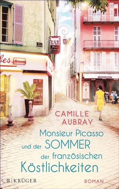 Camille Aubray - Monsieur Picasso und der Sommer der französischen Köstlichkeiten, E-bok