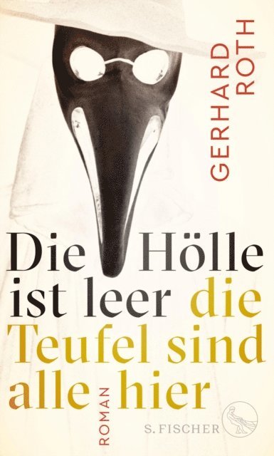 Gerhard Roth - Die Hölle ist leer - die Teufel sind alle hier, E-bok