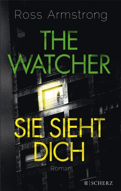 Ross Armstrong - The Watcher - Sie sieht dich, E-bok